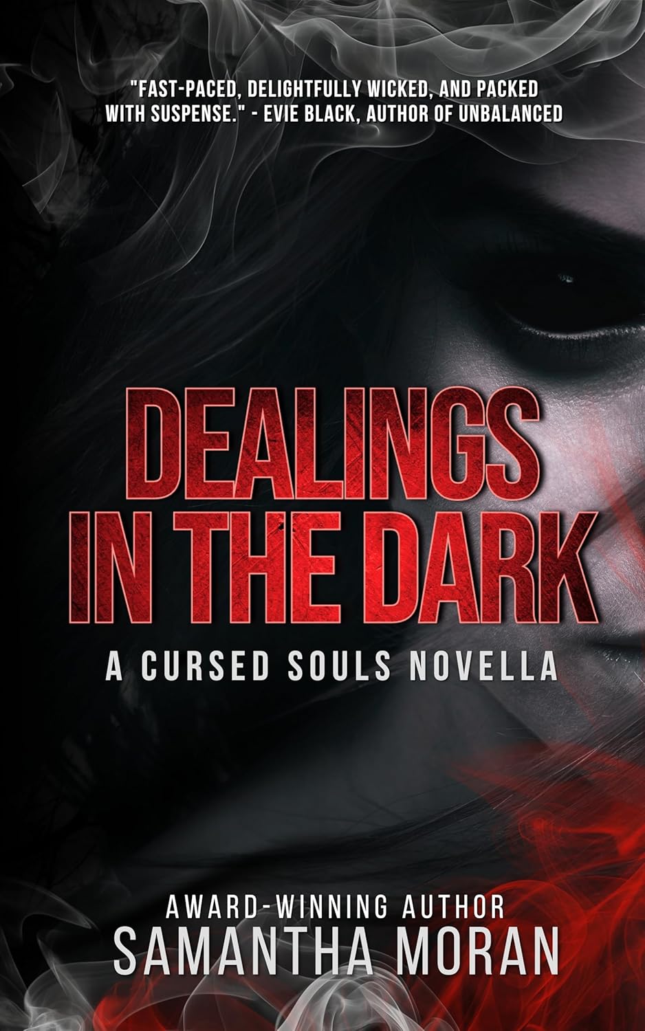 Dealings In The Dark(Cursed Souls Book 1) Hard Cover