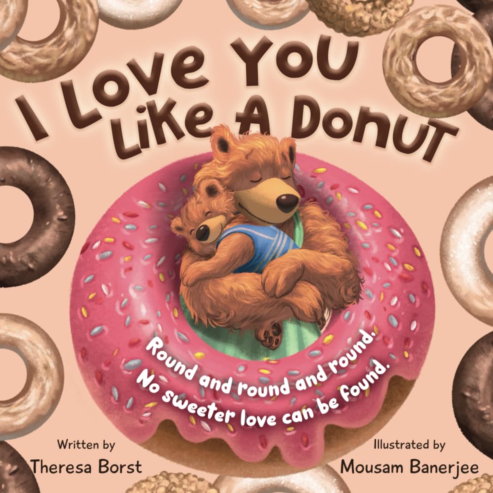 I Love You Like A Donut (Hardcover)