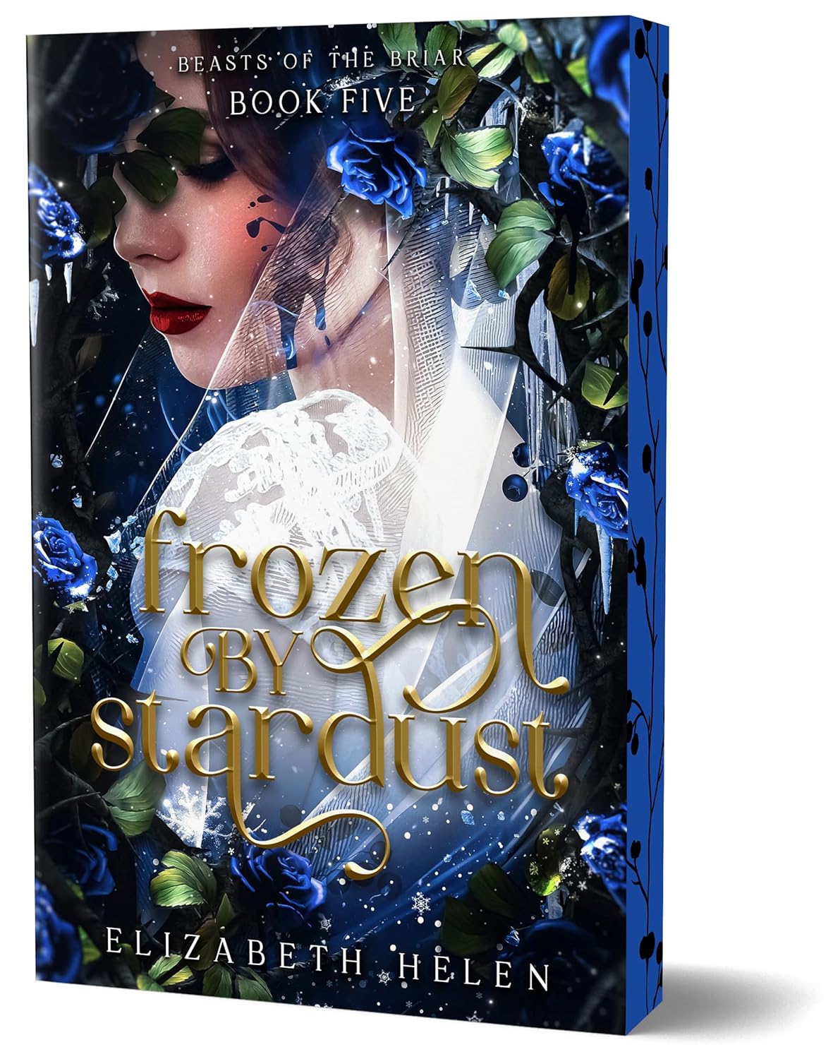 Frozen by Stardust (Deluxe Edition) (Beasts of the Briar #5)