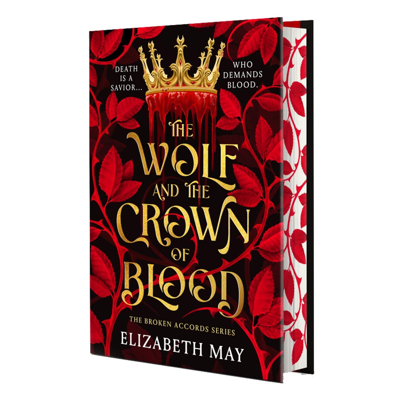 The Wolf and the Crown of Blood: Deluxe Limited Edition (Broken Accords #1)