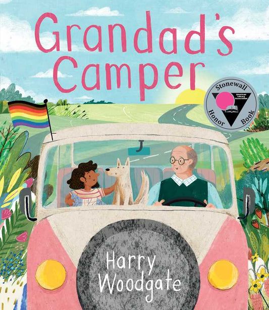 Grandad's Camper (A Grandad's Camper LGBTQ Pride Book for Kids in partnership with GLAAD) by Harry Woodgate