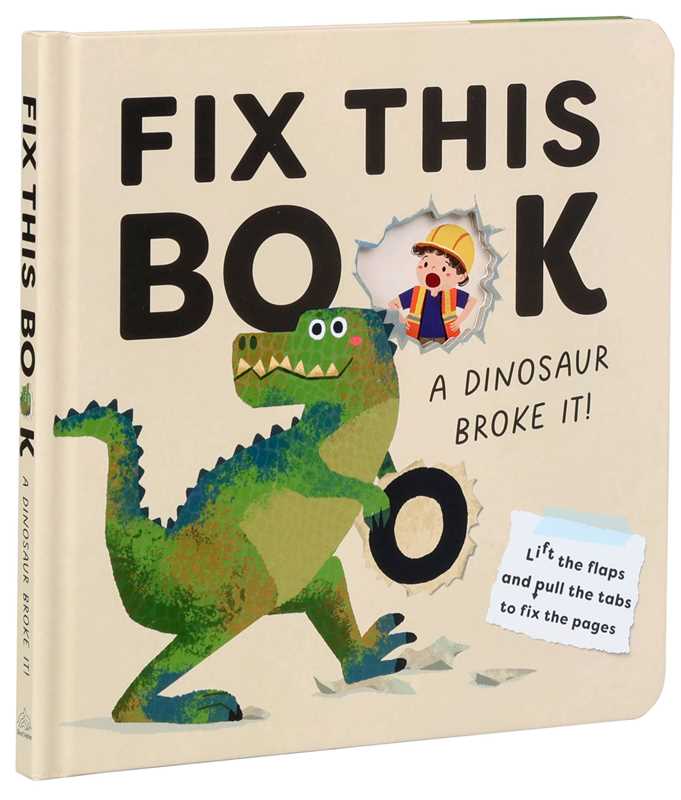 Fix This Book: A Dinosaur Broke It! by Editors of Silver Dolphin Books