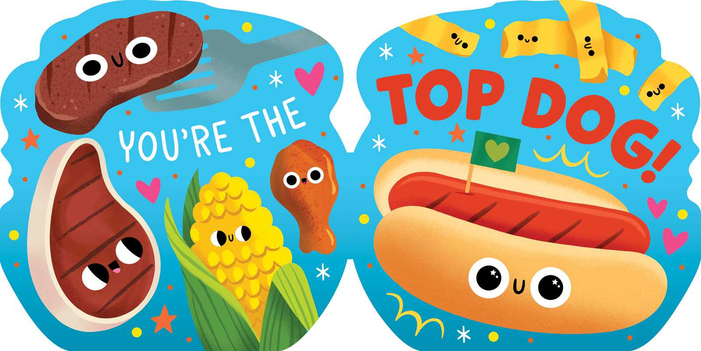 You're the Top Dog (A Shaped Novelty Board Book for Toddlers) by Paige Turner