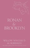 Ronan & Brooklyn: Come Here and Kiss Me