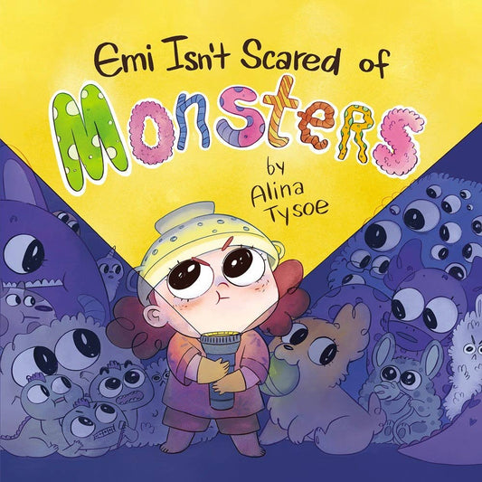 Emi Isn't Scared Of Monsters
