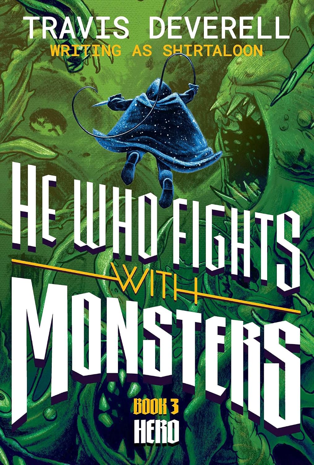He Who Fights with Monsters Book 3 Hero