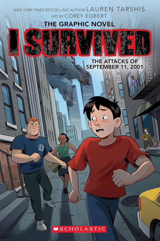 I Survived the Attacks of September 11, 2001: A Graphic Novel