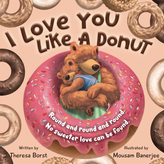 I Love You Like A Donut (Hardcover)