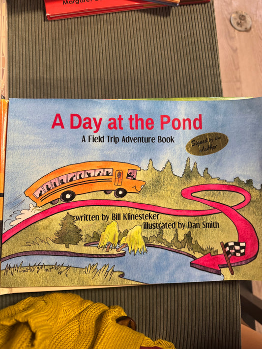 A Day at the Pond, A field trip adventure Book