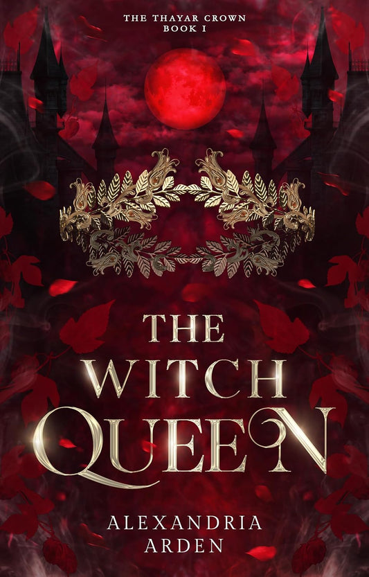The Witch Queen (The Thayar Crown Book 1)