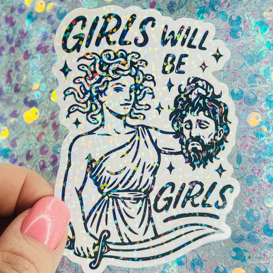 WS Girls Will Be Girls Medusa Holographic Sticker