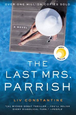 Last Mrs. Parrish, The : Liv Constantine