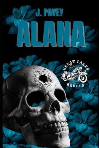 Alana (Great Lakes Rebels Book 2)