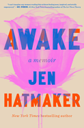 Awake: A Memoir