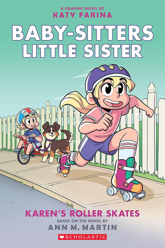 Karen's Roller Skates (Baby-sitters Little Sister Graphic Novel #2)