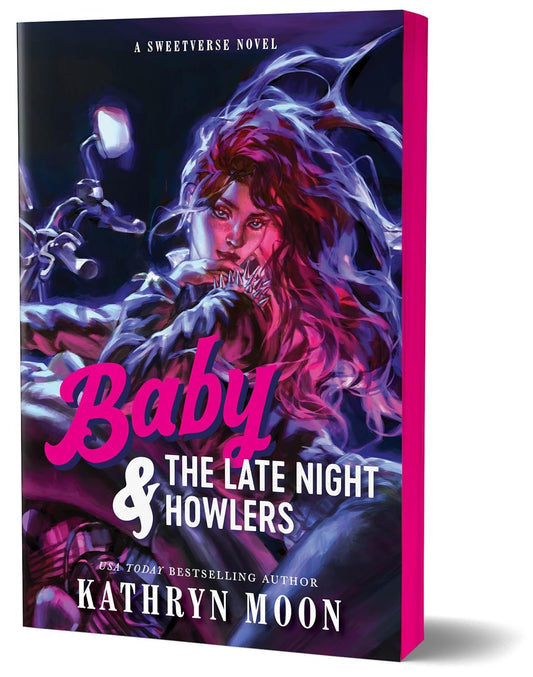 Baby & the Late Night Howlers: Deluxe Edition (Sweetverse, 1)