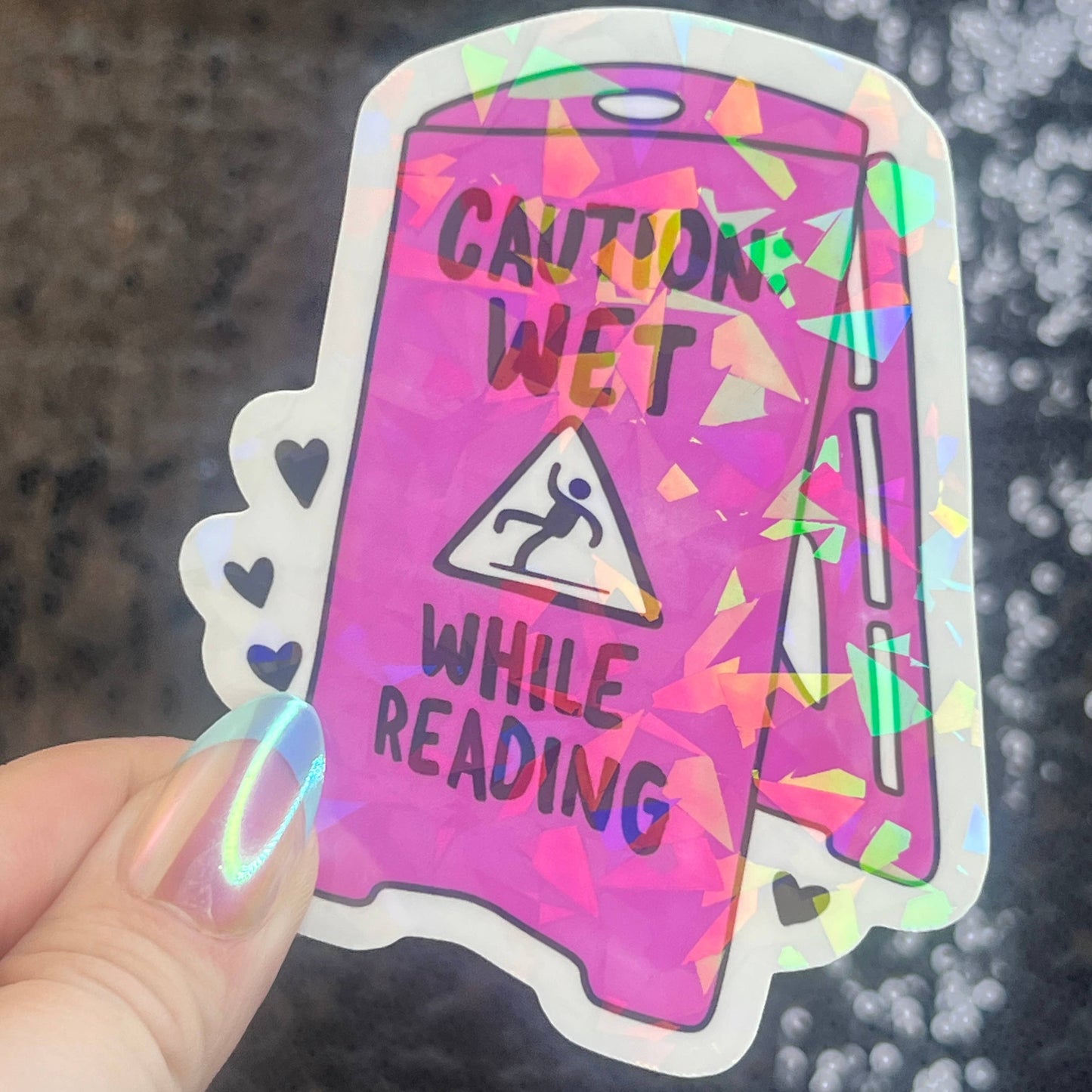 Caution Wet While Reading Funny Holographic Sticker