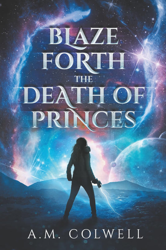 Blaze Forth the Death of Princes
