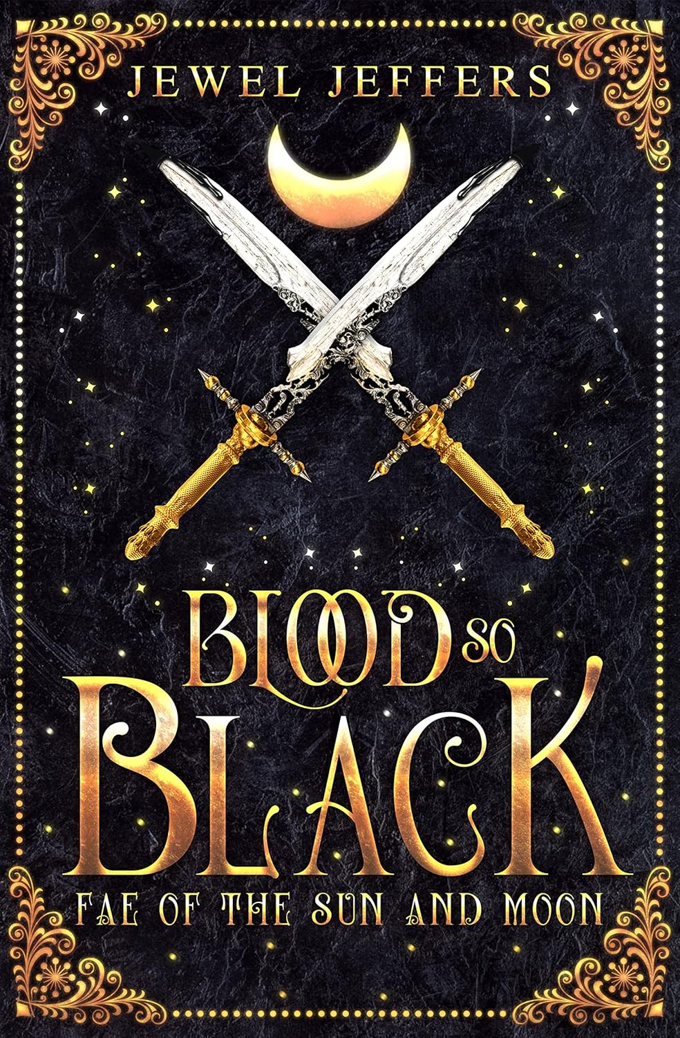 Blood So Black (Fae of the Sun and Moon Book 1)
