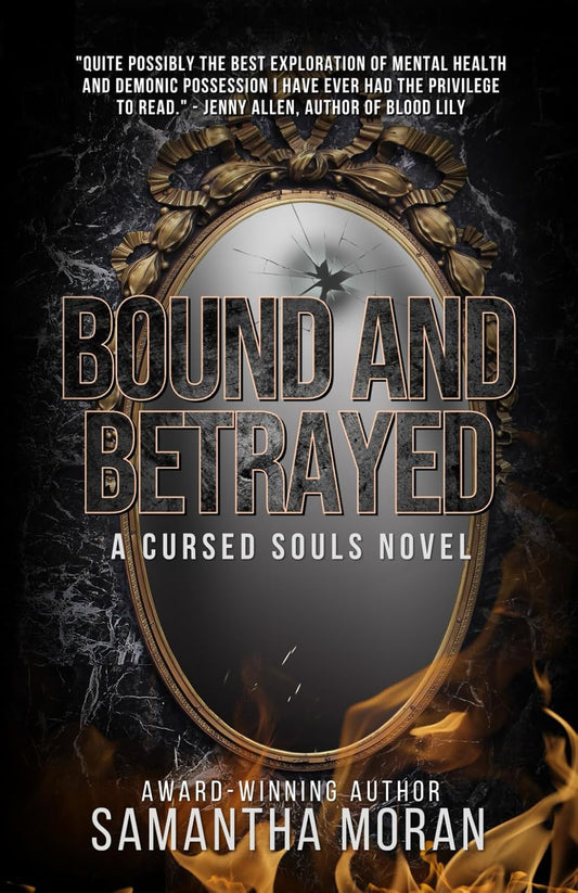 Bound and Betrayed (Cursed Souls)