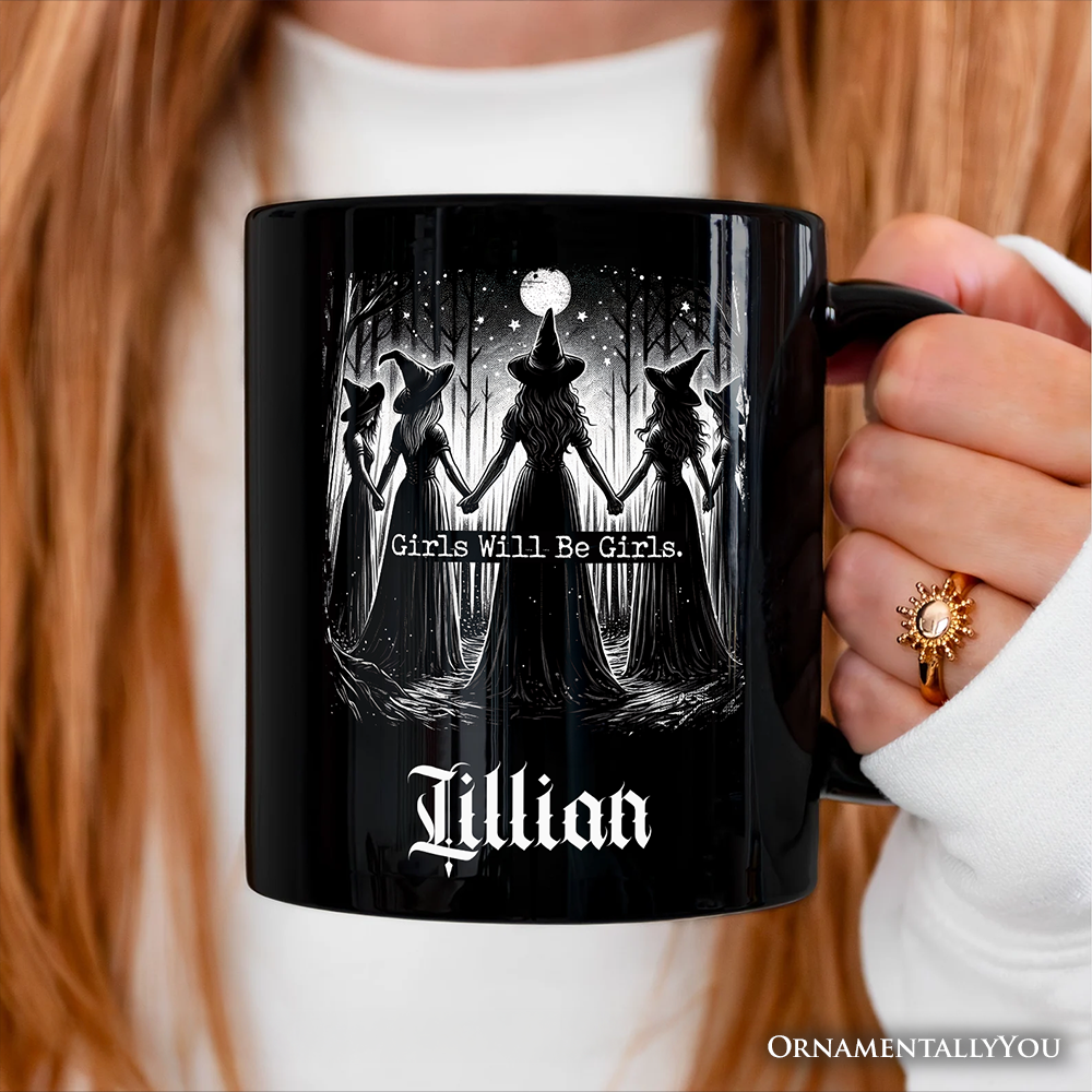 Girls Will Be Girls Gift Mug, Spooky Witch Coven Gift