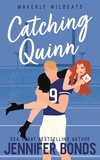 Catching Quinn (Waverly Wildcats Book 2)