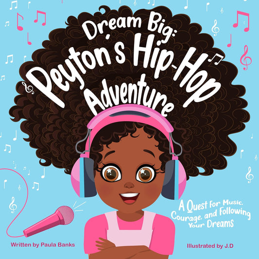 Dream Big: Peyton’s Hip-Hop Adventure