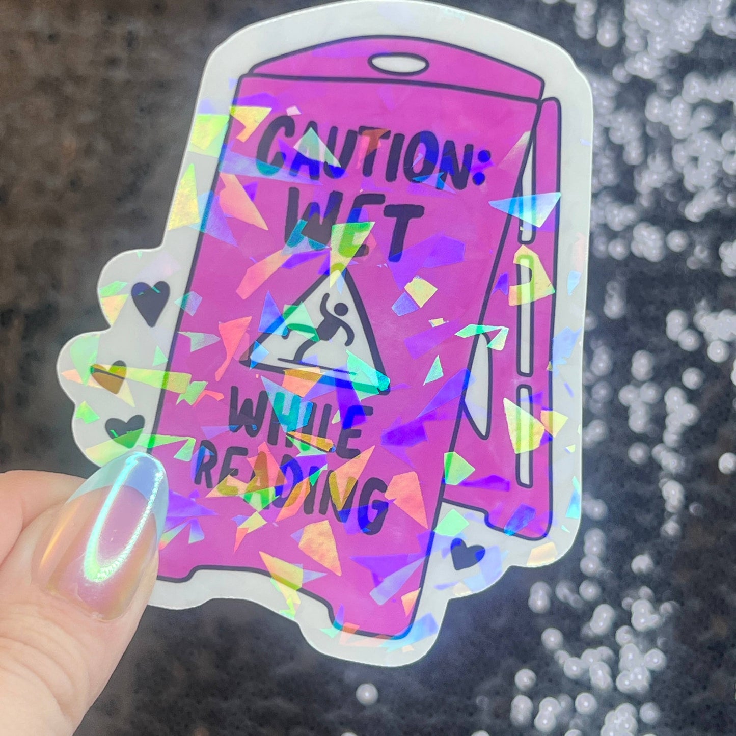 Caution Wet While Reading Funny Holographic Sticker