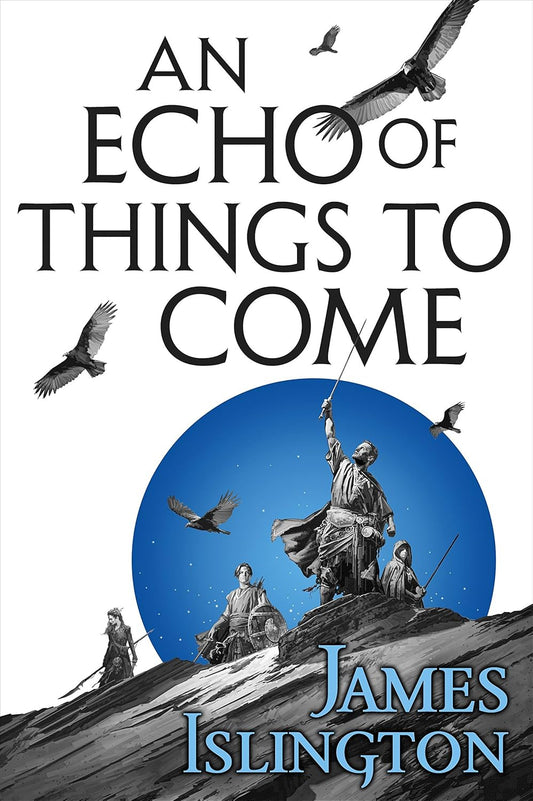 An Echo of Things to Come (Licanius Trilogy #2)