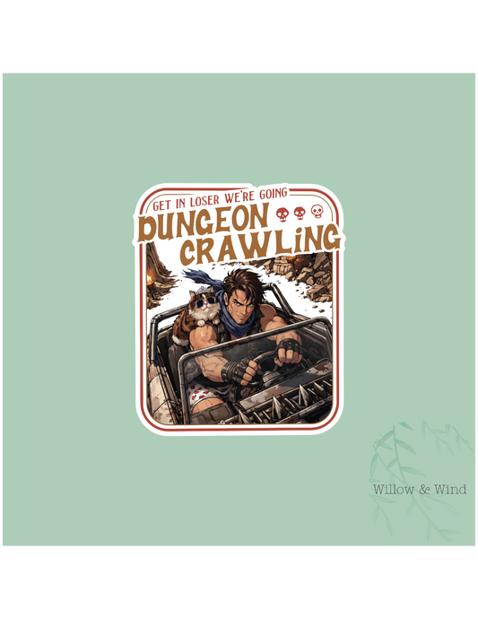 We're Going Dungeon Crawling - Dungeon Crawler Carl Sticker