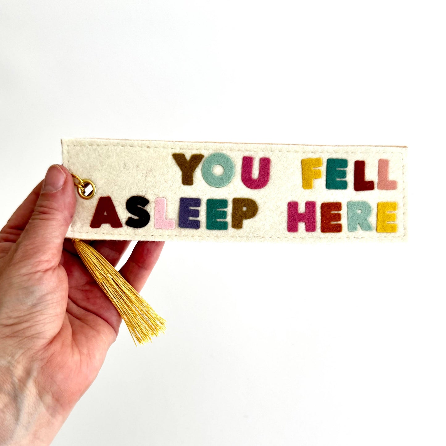 You Fell Asleep Here Felt Bookmark (Vanilla)