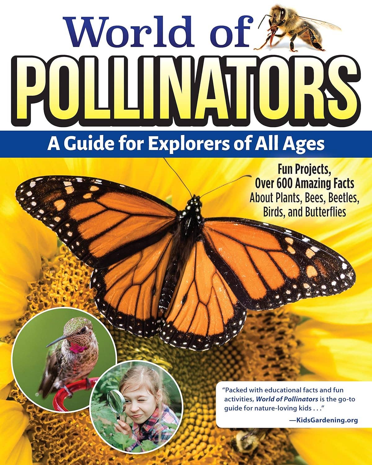 World of Pollinators - A Guide for Explorer's of All Ages