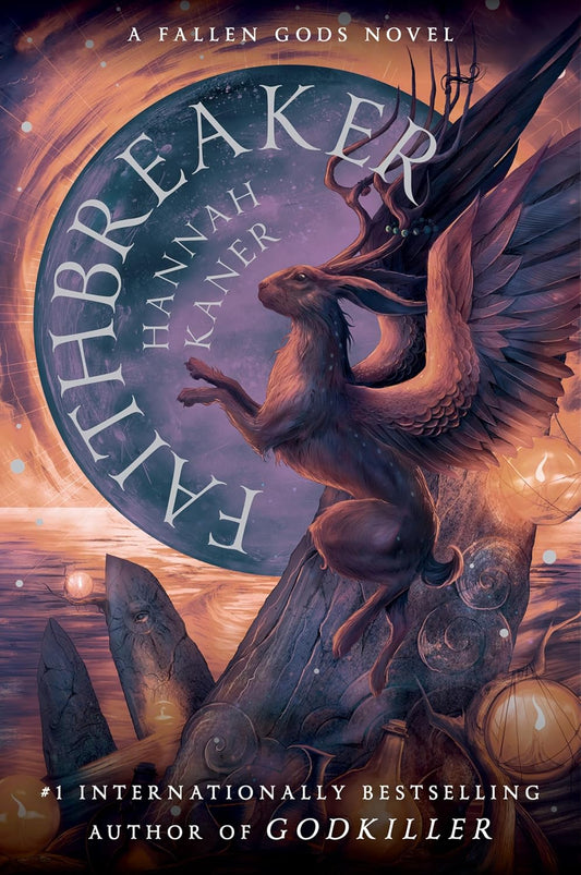 Faithbreaker: The Fallen Gods Epic Fantasy Finale