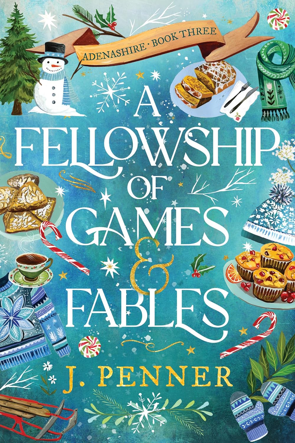 A Fellowship of Games & Fables  (Adenashire, 3)