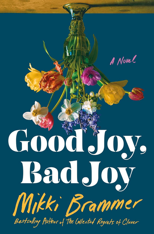 Good Joy, Bad Joy