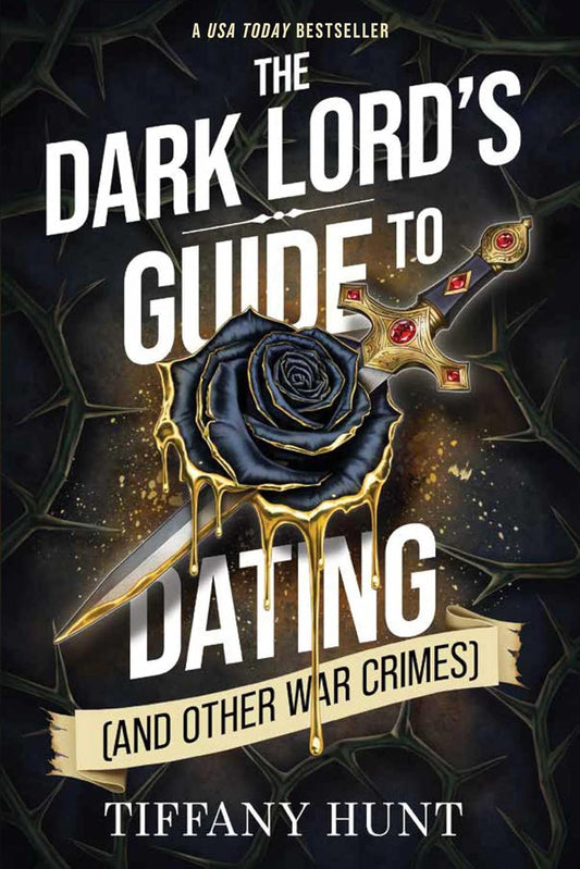 The Dark Lord's Guide to Dating (Guides to Villainy and Love #1)