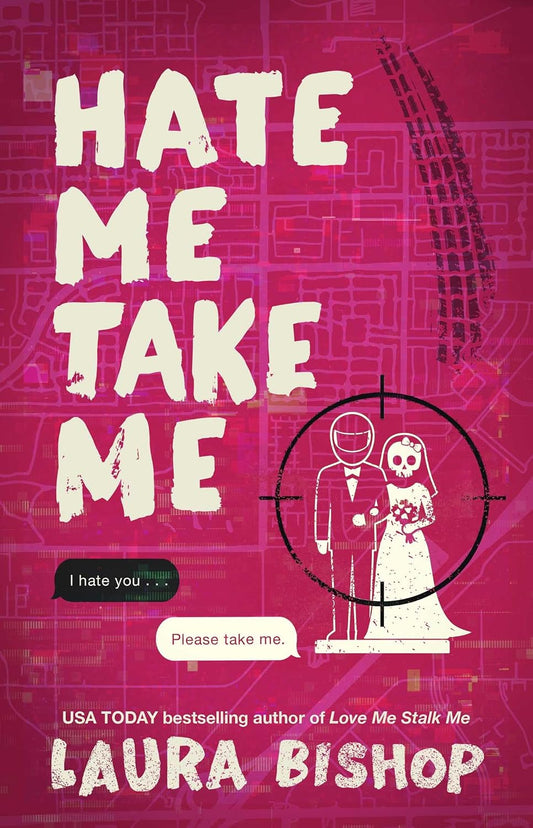 Hate Me Take Me (Obsessively Yours #2)