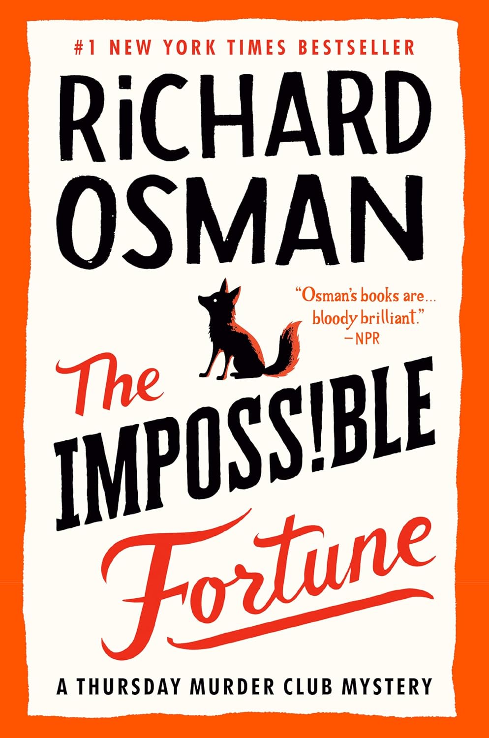The Impossible Fortune