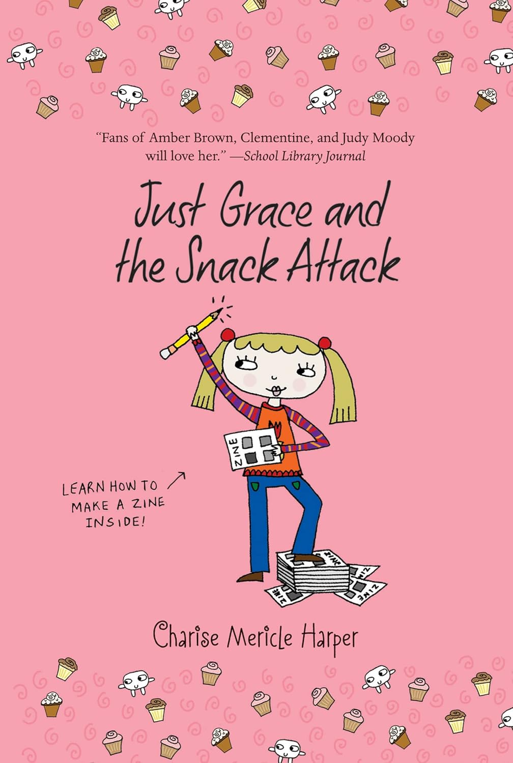 Just Grace and the Snack Attack (Just Grace Series Book 5)