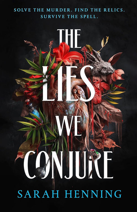 The Lies We Conjure