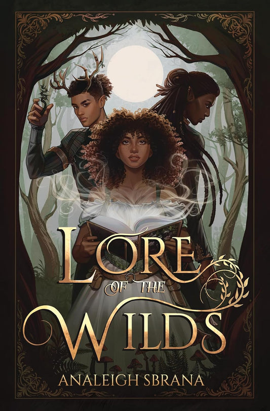 Lore of the Wilds (The Lore of the Wilds Duology, 1)