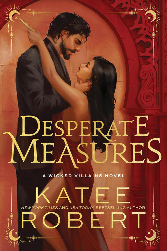 Desperate Measures (Standard Edition) (Wicked Villains, 1)