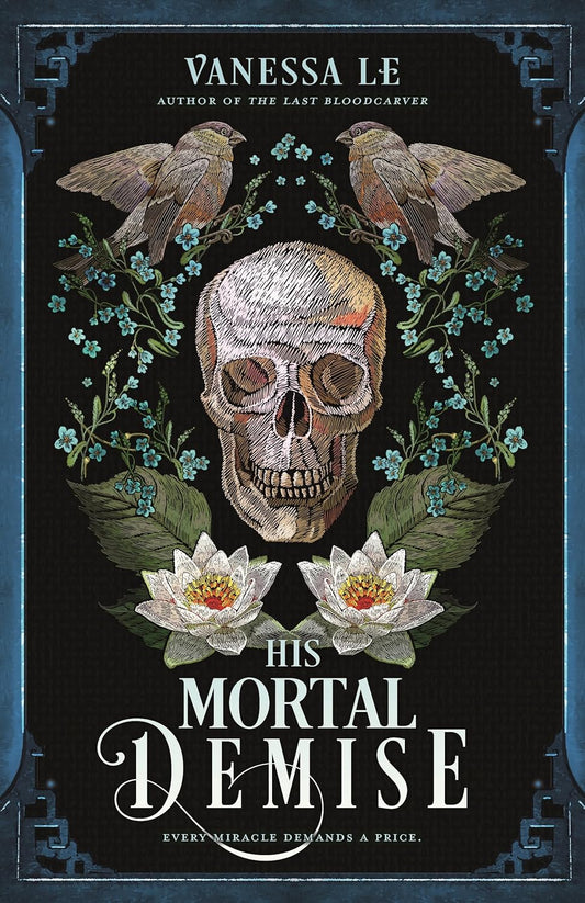 His Mortal Demise (The Last Bloodcarver Duology)