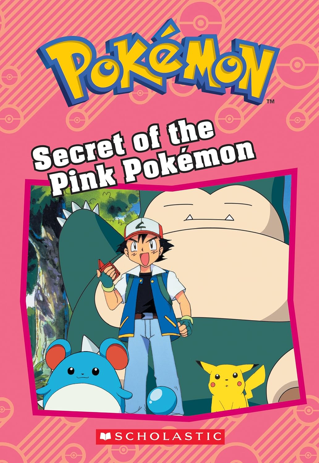 Secret of the Pink Pokémon (Pokémon: Chapter Book)