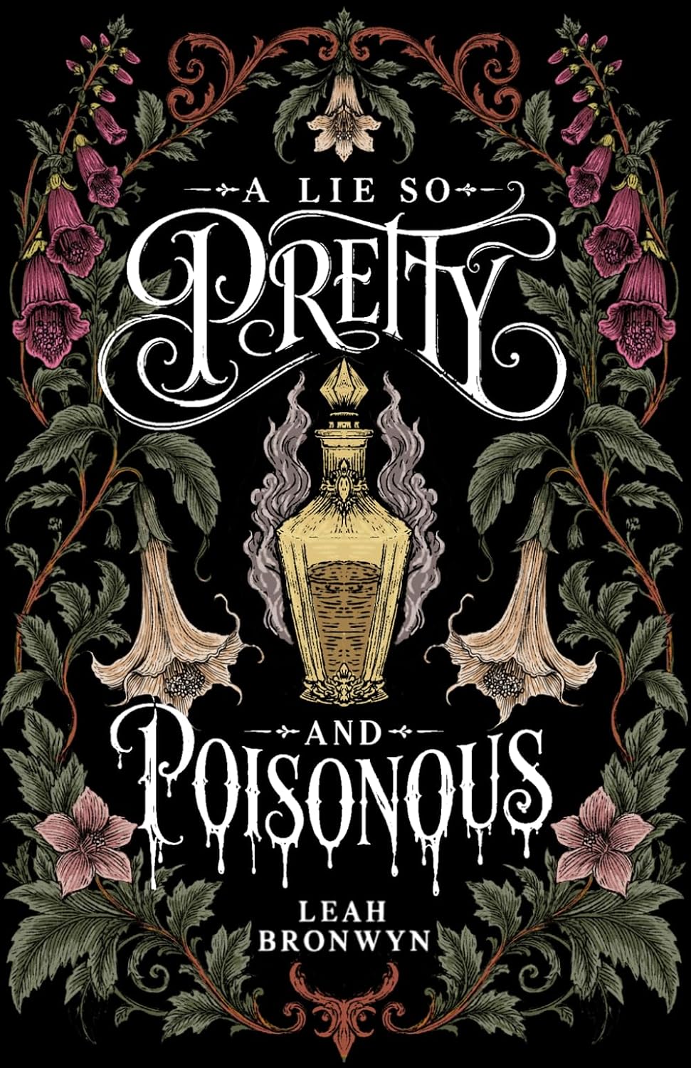 A Lie so Pretty and Poisonous by Leah Bronwyn