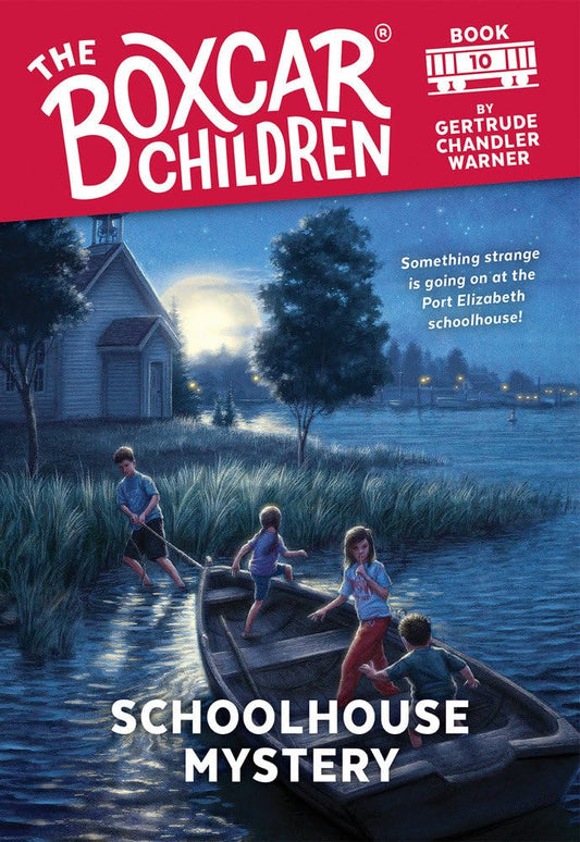 Schoolhouse Mystery (The Boxcar Children Mysteries, Book 10)