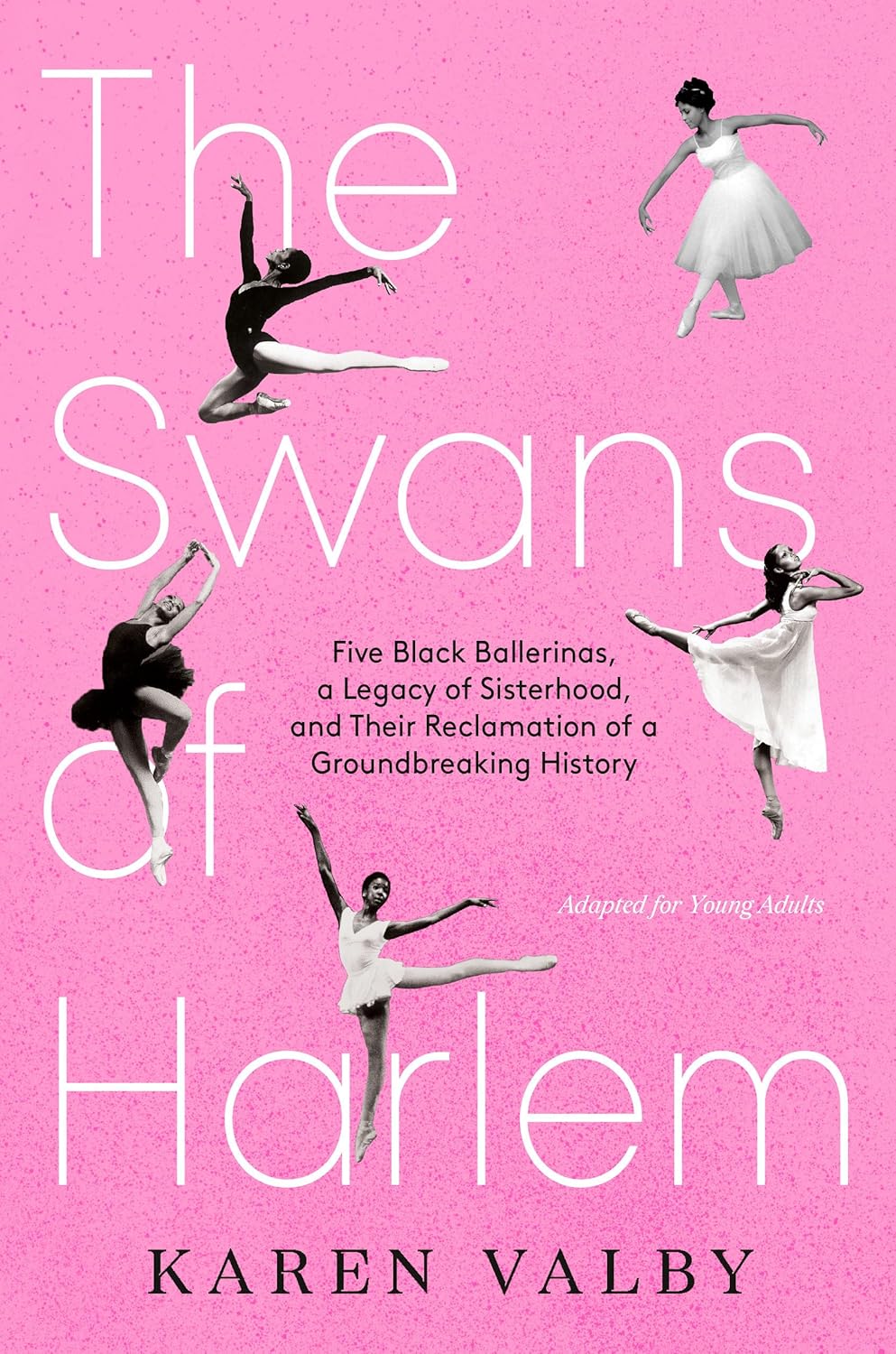 The Swans of Harlem (Adapted for Young Adults)