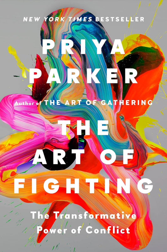 The Art of Fighting; The Transformative Power of Conflict
