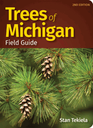 Trees of Michigan Field Guide (Revised)