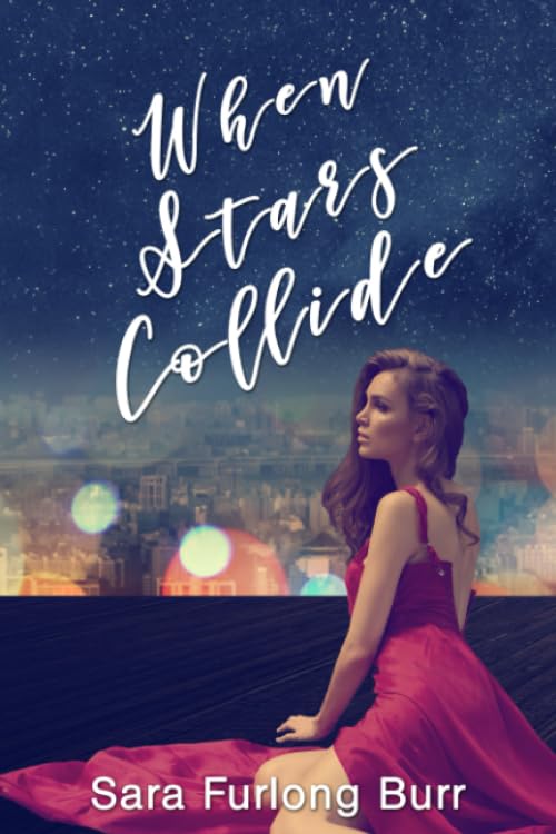 When Stars Collide (Second Chance Romance)